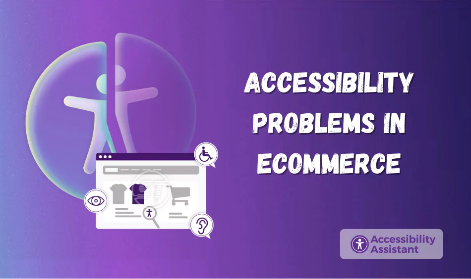  Common Accessibility Barriers in eCommerce Websites (and How to Fix Them)