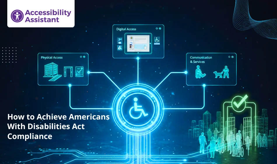 How to Achieve Americans With Disabilities Act Compliance