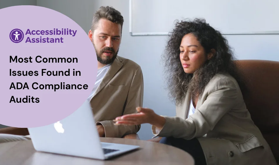 Most Common Issues Found in ADA Compliance Audits